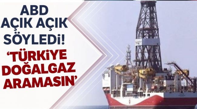 'Türkiye doğalgaz aramasın'