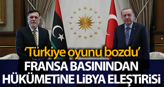 Fransız yayın organı France Inter: 'Türkiye, Fransa’nın Libya oyununu bozdu'