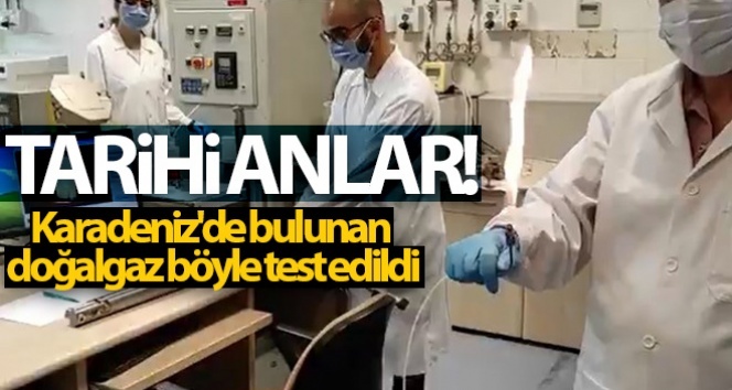 Tarihi anlar! Karadeniz'de bulunan doğalgaz böyle test edildi