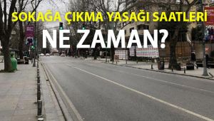 Hafta içi sokağa çıkma yasağı saatleri ne zaman, saat kaçta? Sokak kısıtlaması saatleri ne zaman?