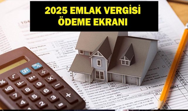 Emlak Vergisi Ödeme Tarihleri Ne, Nasıl Ödenir?