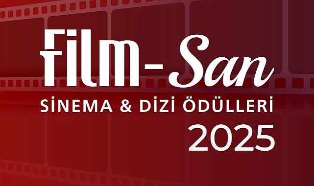 FİLMSAN 50.YLINDA 2024-2025 SEZONUNDAKİ SİNEMA DİZİ VE DİGİTAL YAPIMLARDAKİ ADAYLARINI AÇIKLADI....