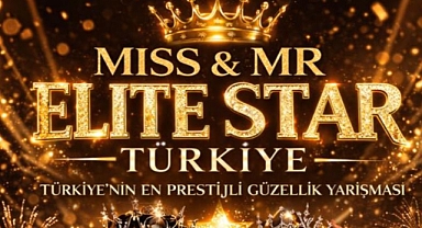 MISS & MR ELITE STAR TÜRKİYE 2026 İSTANBUL’DA GERÇEKLEŞİYOR